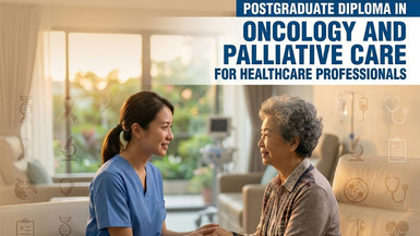 Postgraduate Diploma in Oncology and Palliative Care for Healthcare Professionals